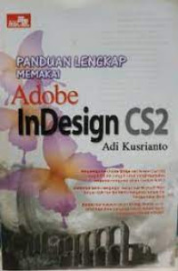 Panduan Lengkap Memakai Adobe InDesign CS2